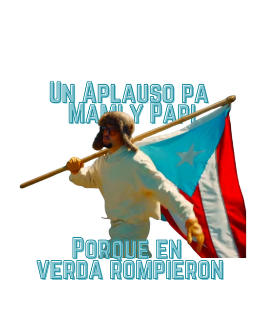 Bad Bunny Un Aplauso pa mami y papi